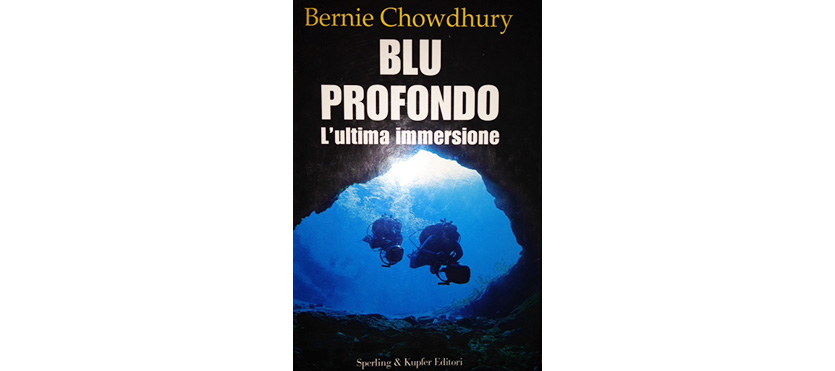 Blu profondo (The last dive) di Bernie Chowdhury Blu profondo (The last dive) di Bernie Chowdhury
