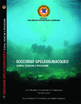 Soccorso speleologico – storia, tecniche e procedure Soccorso speleologico – storia, tecniche e procedure