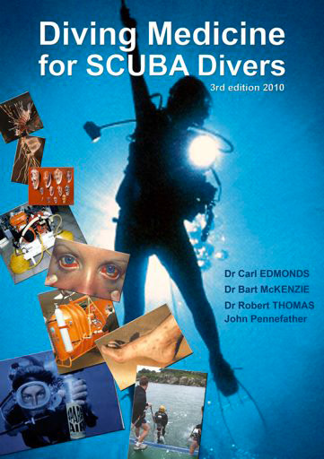 Diving Medicine for Scuba Divers Diving Medicine for Scuba Divers